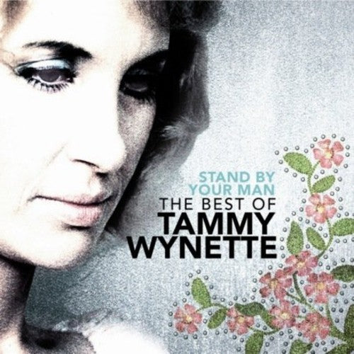 Tammy Wynette: Stand By Your Man: The Best of  \ CD