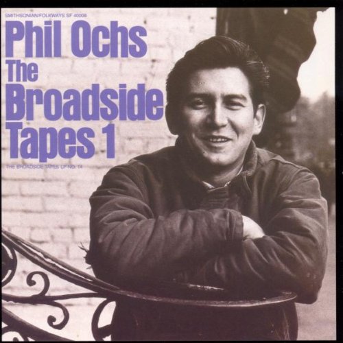 Phil Ochs: Broadside Tapes 1  \ CD