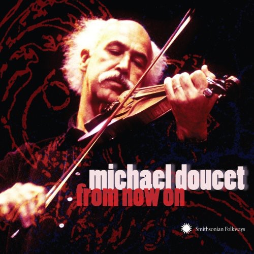 Michael Doucet: From Now on  \ CD