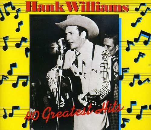 Hank Williams Sr.: 40 Greatest Hits  \ CD
