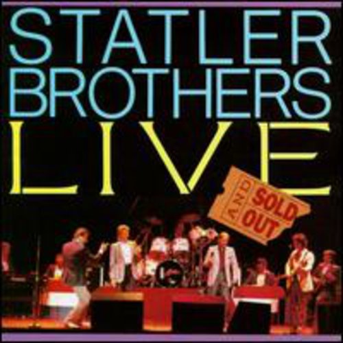 The Statler Brothers: Live & Sold Out  \ CD