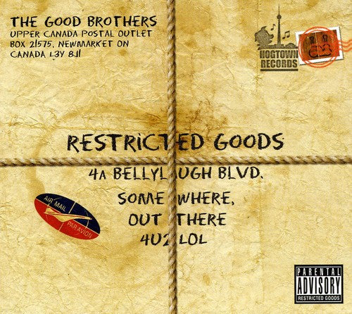 The Good Brothers: Restricted Goods  \ CD