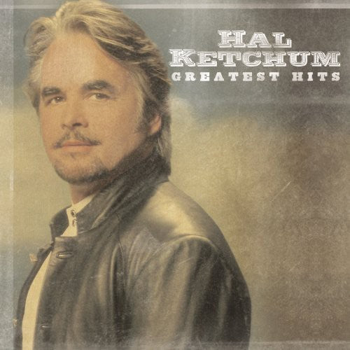 Hal Ketchum: Greatest Hits  \ CD