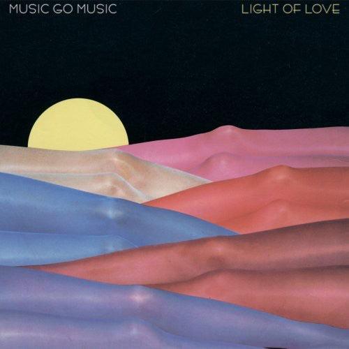 Music Go Music- Light of Love - VINYL