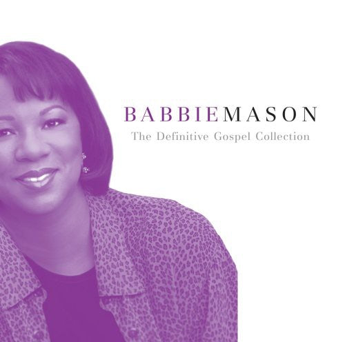 Babbie Mason: The Definitive Gospel Collection  \ CD