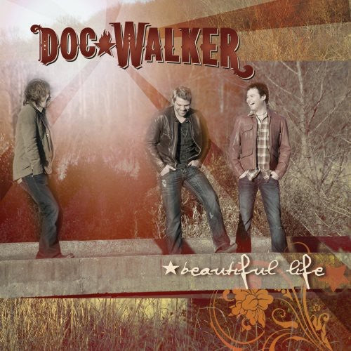 Doc Walker: Beautiful Life  \ CD