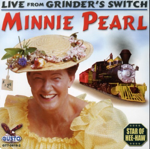 Minnie Pearl: Live from Grinder's Switch  \ CD