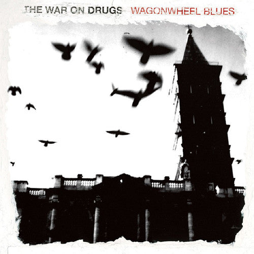 The War on Drugs: Wagonwheel Blues \ LP