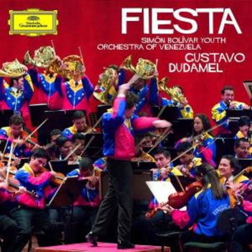 Gustavo Dudamel: Fiesta  \ CD