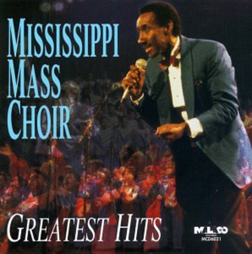The Mississippi Mass Choir: Greatest Hits  \ CD