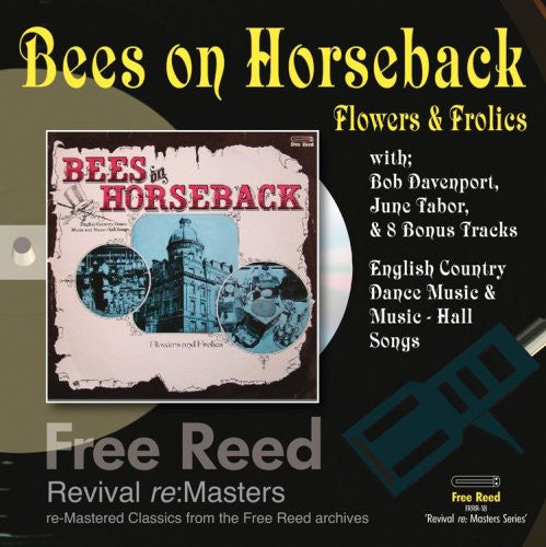 Flowers and Frolics: Bees on Horseback  \ CD