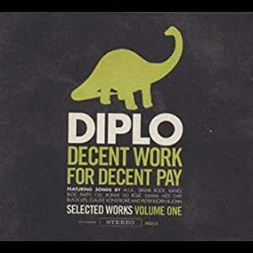 Diplo: Decent Work For Decent Pay, Vol. 1  \ CD