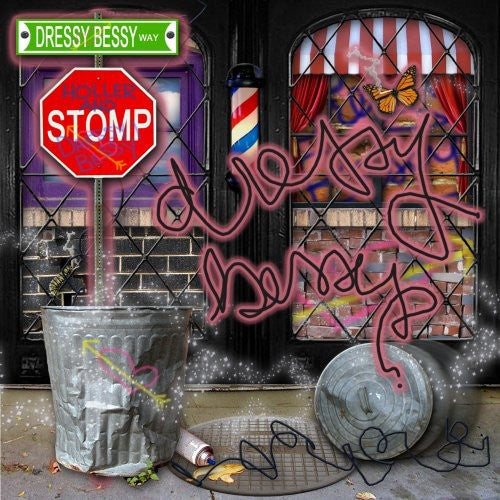 Dressy Bessy: Hollerandstomp \ LP