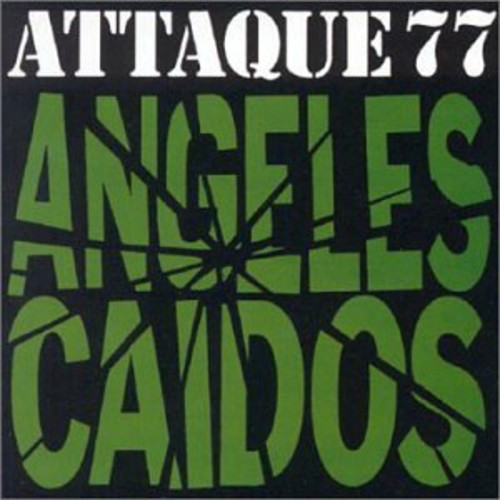 Attaque 77: Angeles Caidos - CD