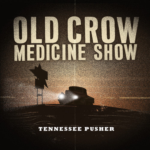 Old Crow Medicine Show: Tennessee Pusher  \ CD