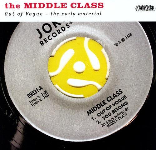 Middle Class- Out of Vogue: The Early Material - VINYL