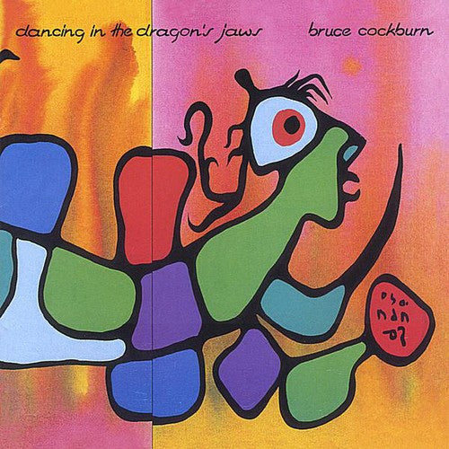 Bruce Cockburn: Dancing in Dragon's Jaws  \ CD