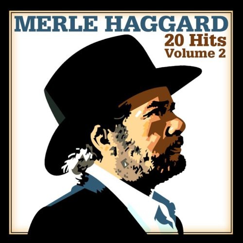Merle Haggard: 20 Hits - Vol. 2  \ CD