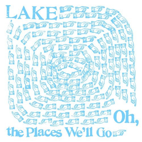 Lake: Oh, The Places We'll Go  \ CD