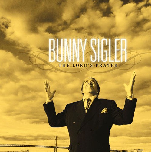 Bunny Sigler: Lord's Prayer  \ CD