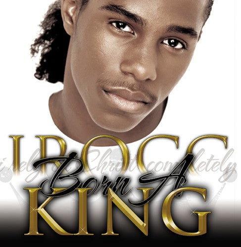 IroCc Williams: Born a King  \ CD