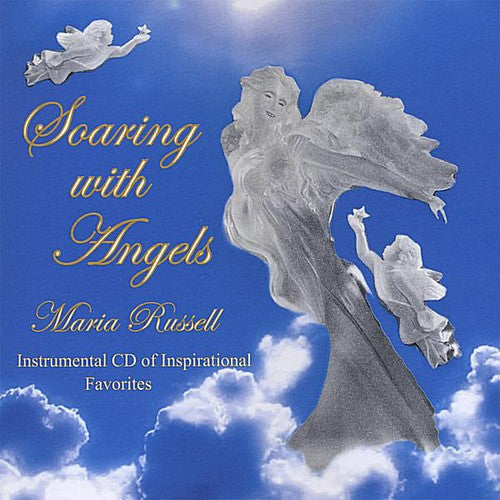 Maria Russell: Soaring with Angels  \ CD