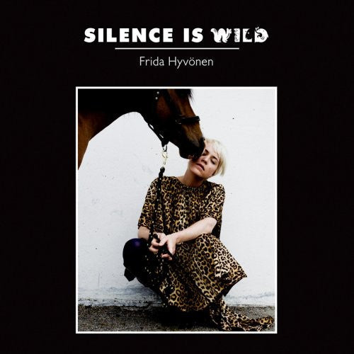 Frida Hyvönen: Silence Is Wild  \ CD
