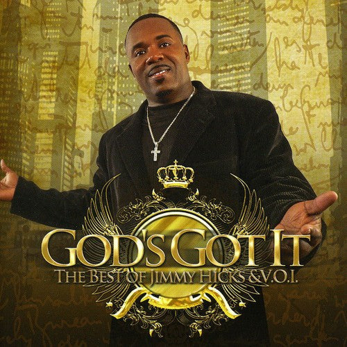 Jimmy Hicks: God's Got It: The Best of Jimmy Hicks  \ CD