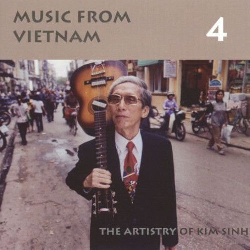 Kim Sinh: Music From Vietnam, Vol. 4  \ CD