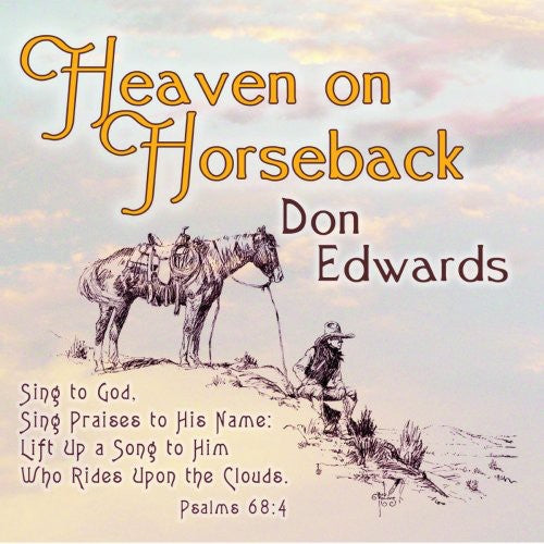 Don Edwards: Heaven on Horseback  \ CD