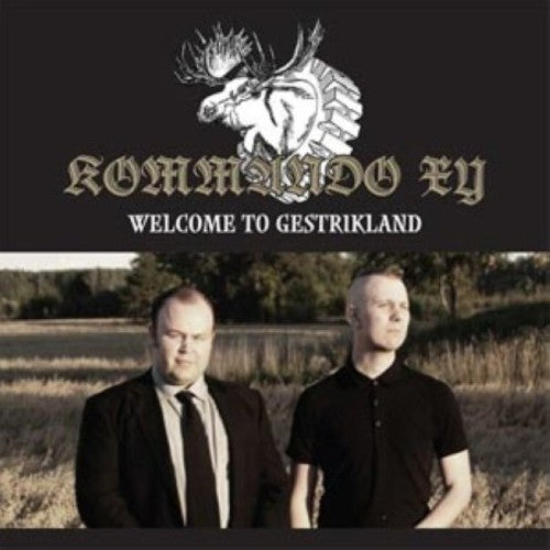 Kommando Xy: Welcome to Gestrikland  \ CD