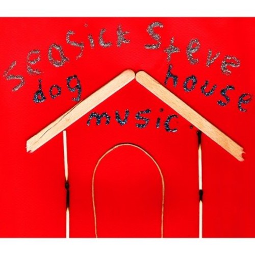 Seasick Steve: Dog House Music \ LP