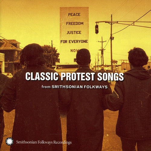 Various Artists: Classic Protest Songs: From Smithsonian Folkways  \ CD