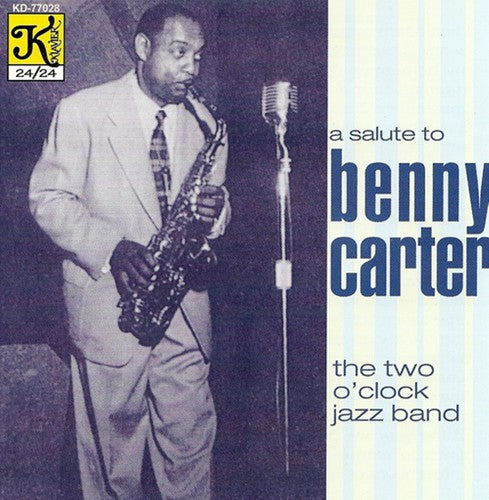 2 O'Clock Jazz Band: A Salute To Benny Carter  \ CD