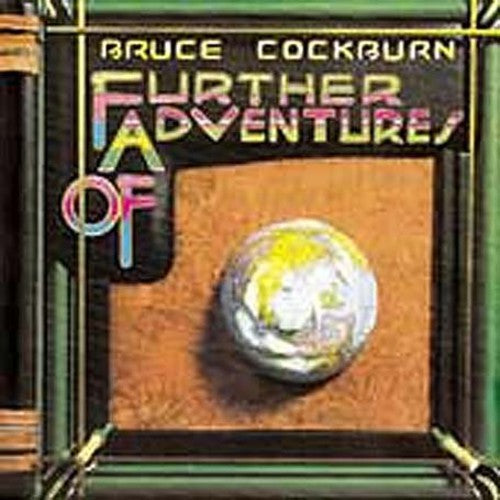 Bruce Cockburn: Further Adventures of  \ CD