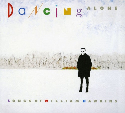 Various Artists: Dancing Alone: A Tribute to William Hawkins  \ CD
