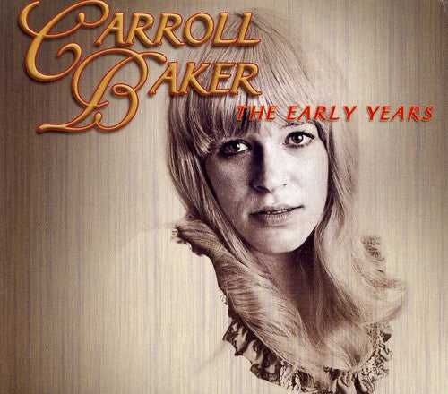 Carroll Baker: Early Years  \ CD