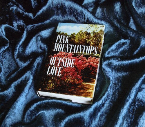 The Pink Mountaintops: Outside Love  \ CD