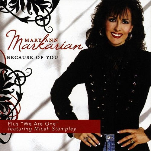Mary Ann Markarian: Because of You  \ CD