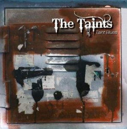 Taints: Taint Blues  \ CD