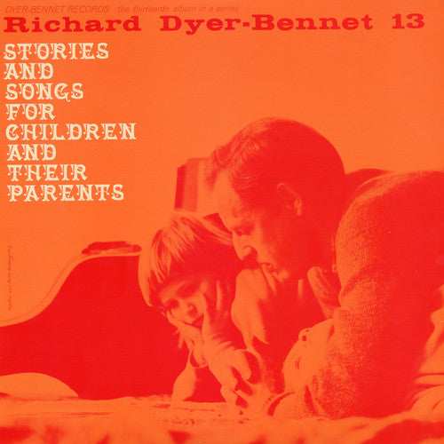 Richard Dyer-Bennett: Vol. 13  \ CD