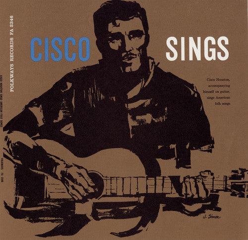 Cisco Houston: Cisco Houston Sings American Folk Songs  \ CD