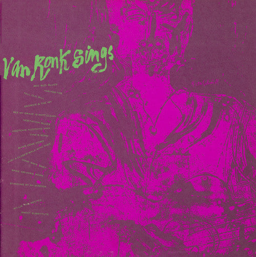 Dave Van Ronk: Dave Van Ronk Sings  \ CD