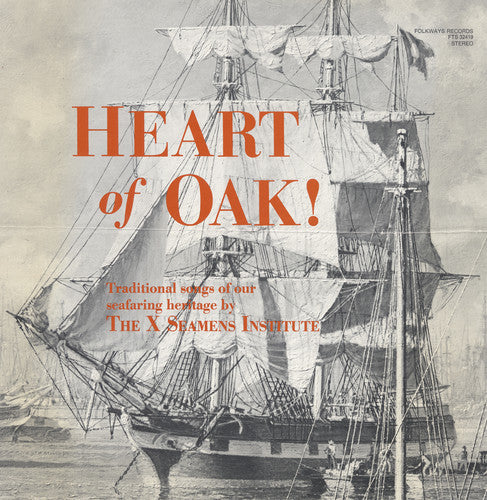 X Seamen's Institute: Heart of Oak!  \ CD