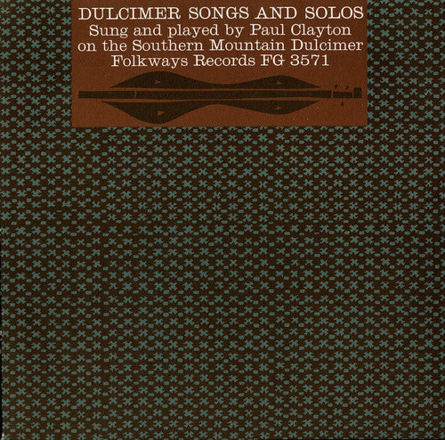Paul Clayton: Dulcimer Songs and Solos  \ CD