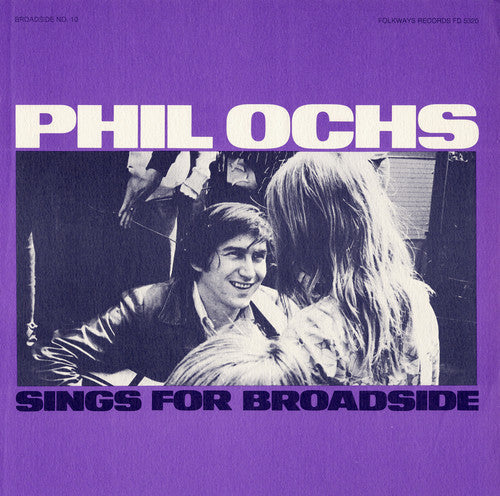 Phil Ochs: Broadside Ballads 10: Phil Ochs Sings  \ CD