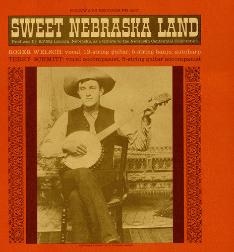 Roger Welsch: Sweet Nebraska Land  \ CD