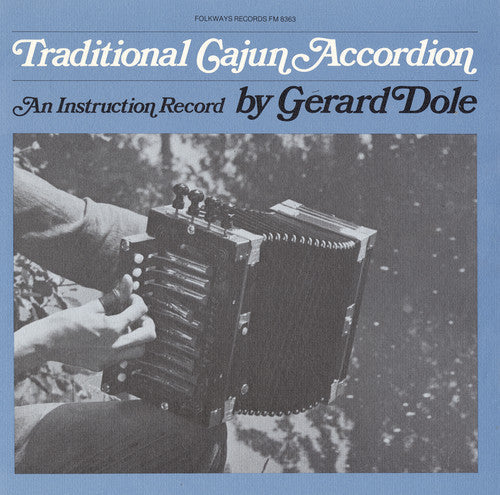 Gérard Dôle: Traditional Cajun Accordion  \ CD