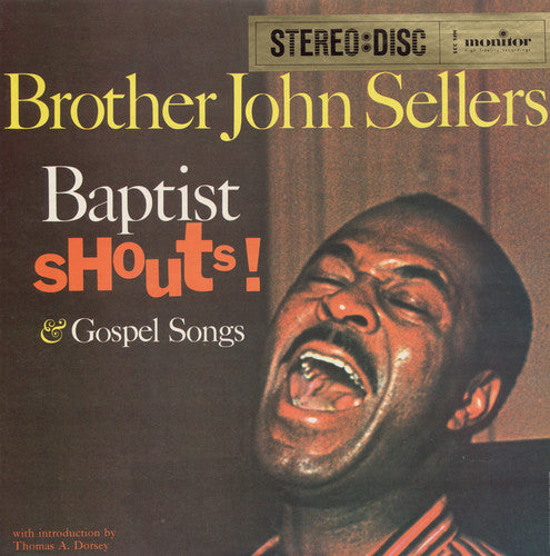 Brother John Sellers: Baptist Shouts and Gospel Songs  \ CD