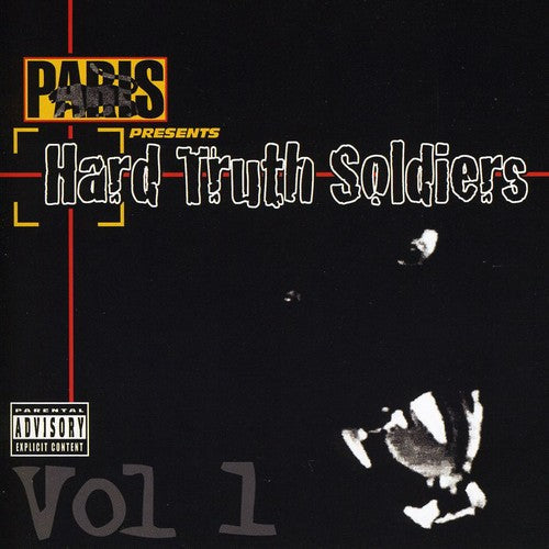 Paris: Paris Presents: Hard Truth Soldiers, Vol. 1  \ CD